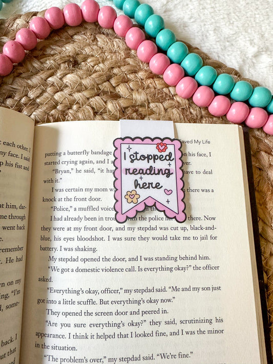 Pink I Stopped Reading Here Magnetic Bookmark