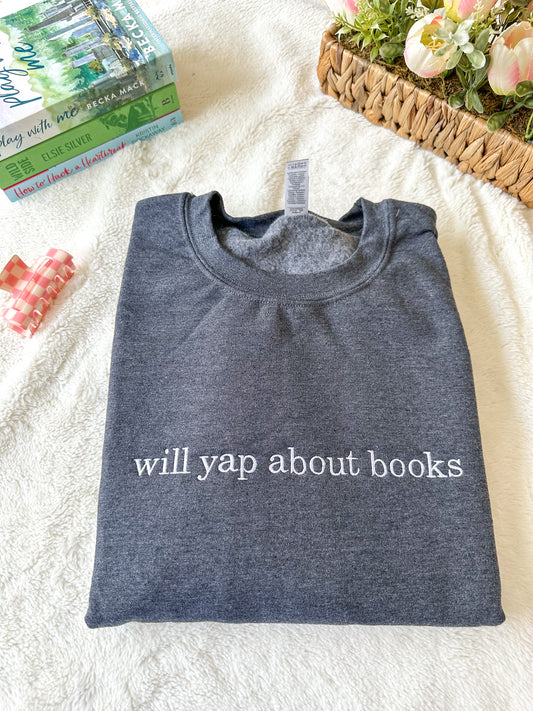 Will Yap About Books Embroidered Sweatshirt