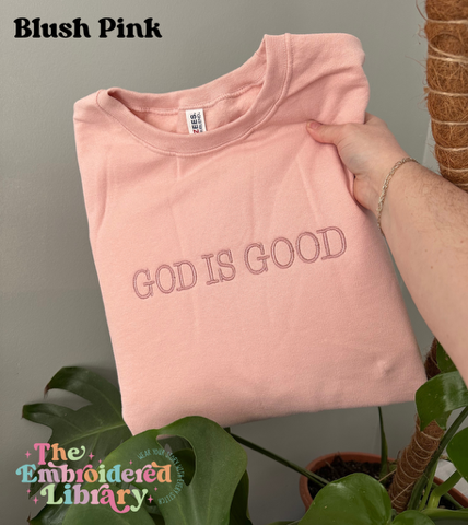 God Is Good Neutral Embroidered Crewneck