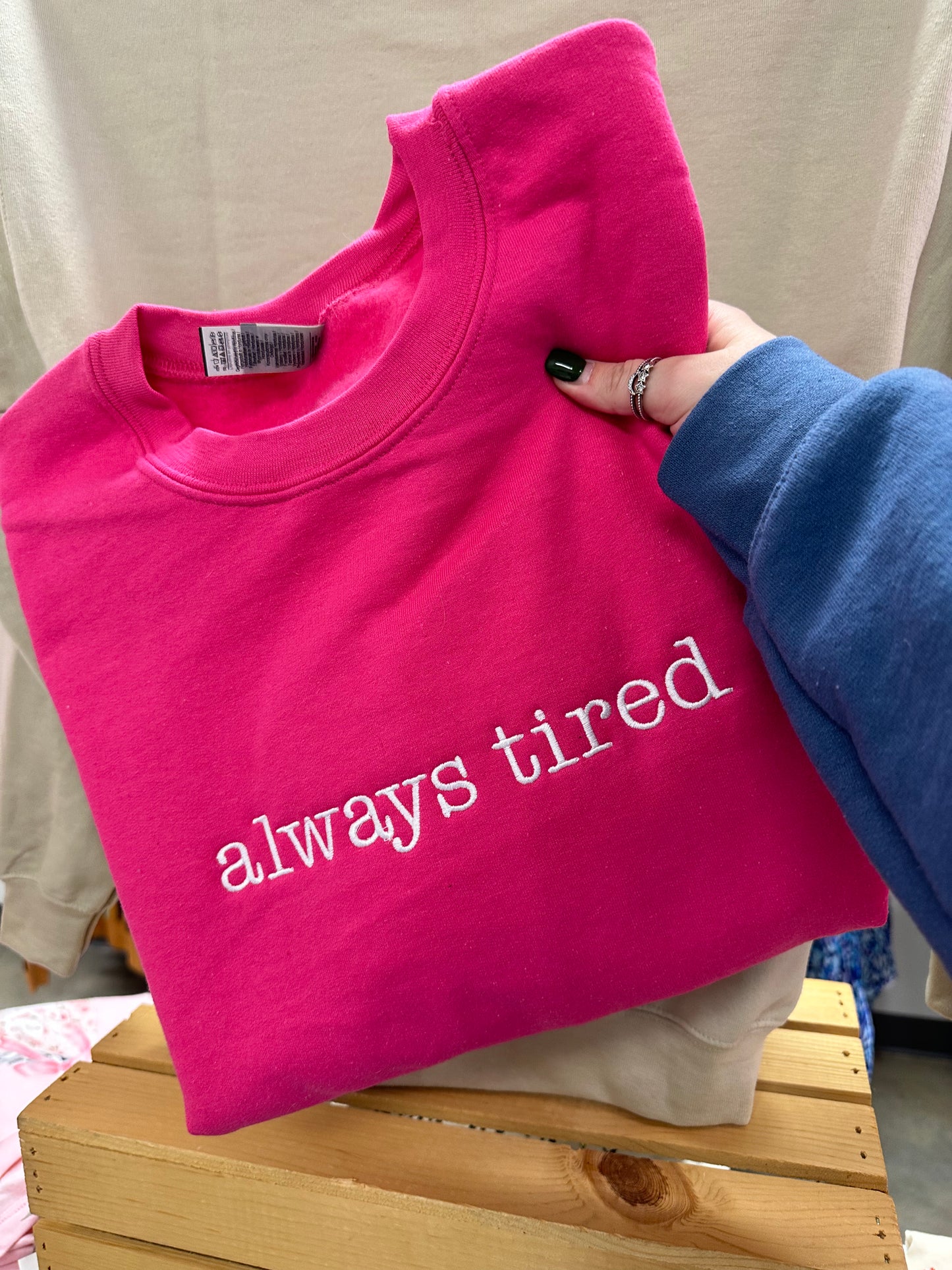 Always Tired Embroidered Crewneck