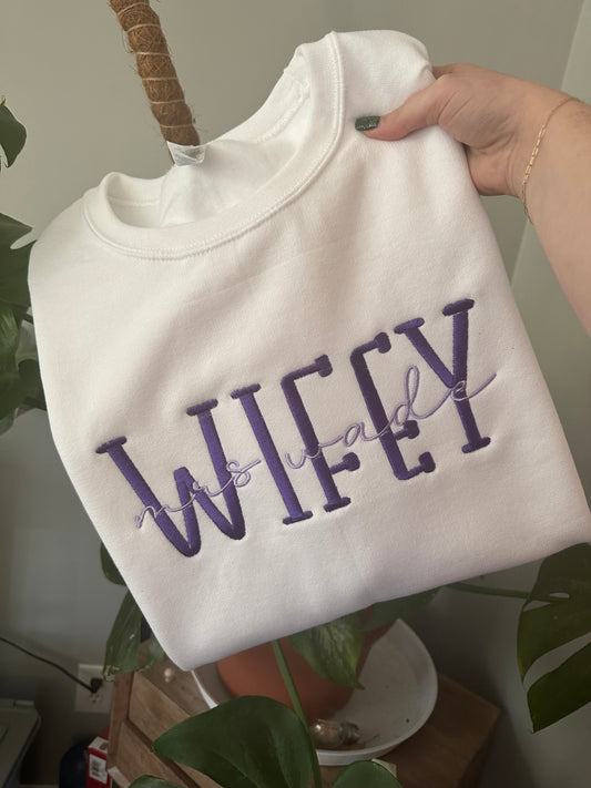 Wifey Two Layered Embroidered Crewneck - Customizable!
