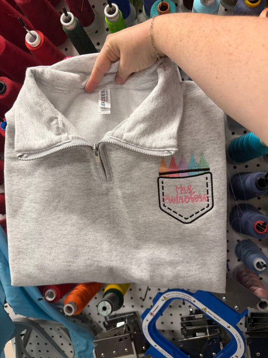Crayon Teacher Embroidered Quarter Zip | CUSTOM