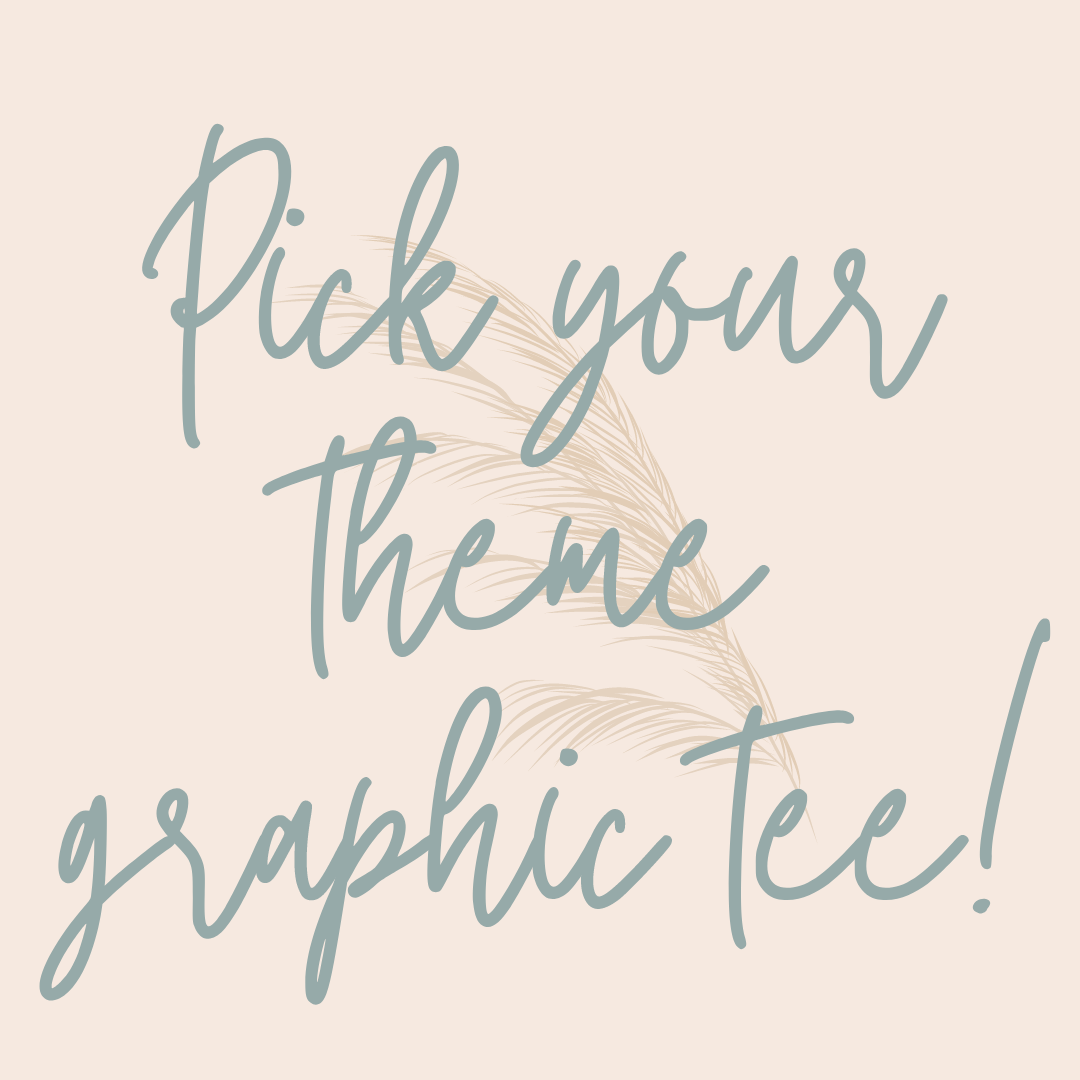 Pick Your Theme Graphic Tee